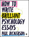 How to Write Brilliant Psychology Essays
