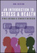 An Introduction to Stress and Health